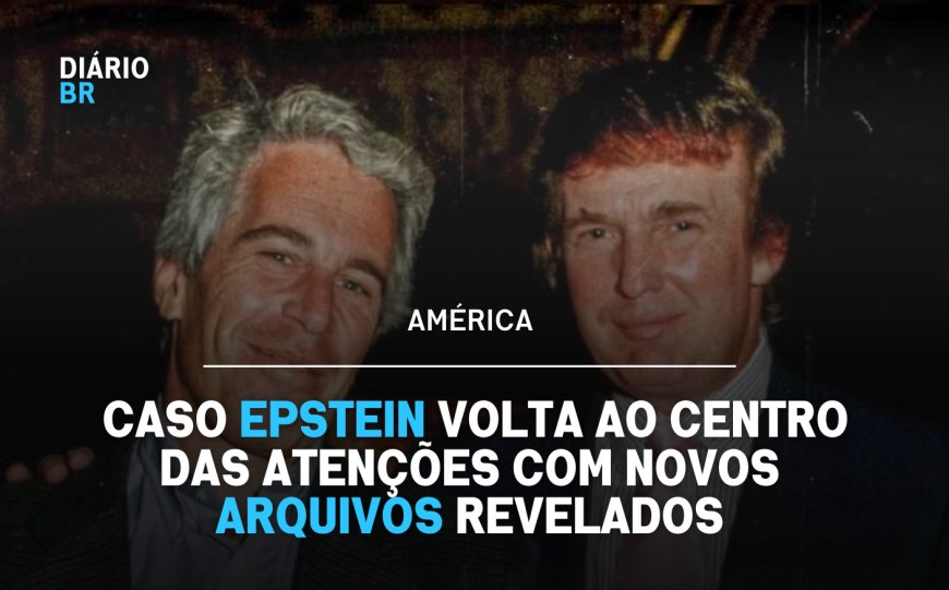Documentos judiciais relacionados ao caso Epstein voltam a gerar repercussão internacional