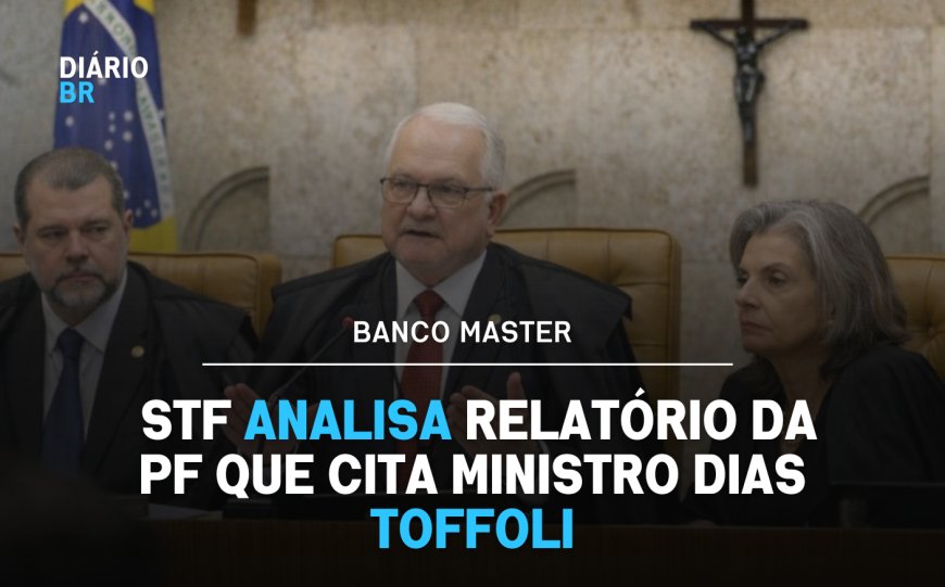 Toffoli deixa relatoria do caso Banco Master após relatório da PF; STF redistribui inquérito